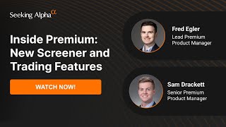 Inside Premium: New Screener and Trading Features