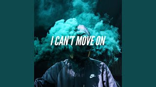 I Can't Move On - TrevMoMatic & Starboy