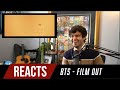 Producer Reacts to BTS - Film Out