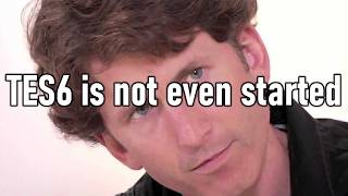Elder Scrolls 6 is NOT EVEN in production