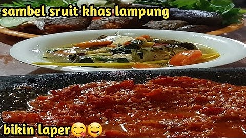 Cara bikin sambal seruit khas Lampung