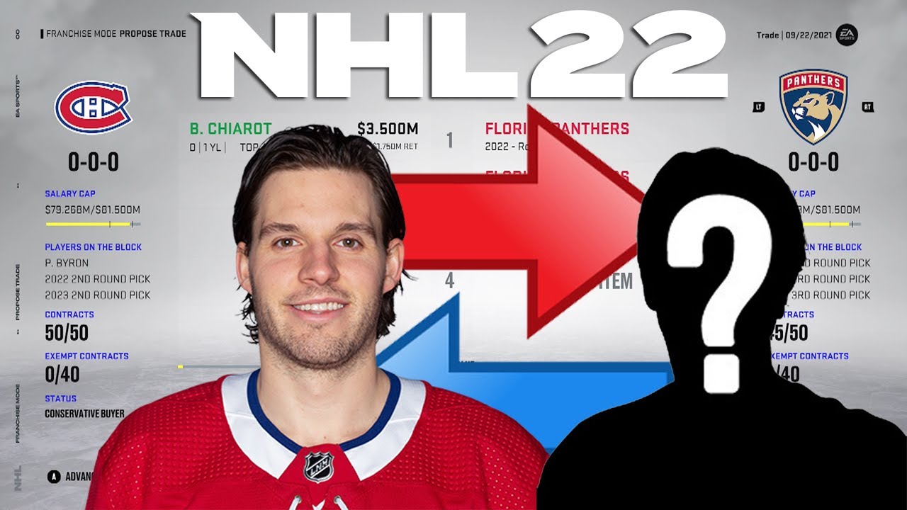 NHL 22 - BEN CHIAROT TO FLORIDA TRADE SIMULATION