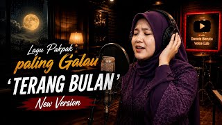 TERANG BULAN 🌙 Lagu Pakpak Paling Galau 2026 | New Version Full Penghayatan