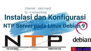 Instalasi dan Konfigurasi NTP Server pada Linux Debian 9