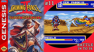 Shining Force 2 Super Difficulty | PART 11, Battle 34 to 36 | Full Game, Every Mithril Ore