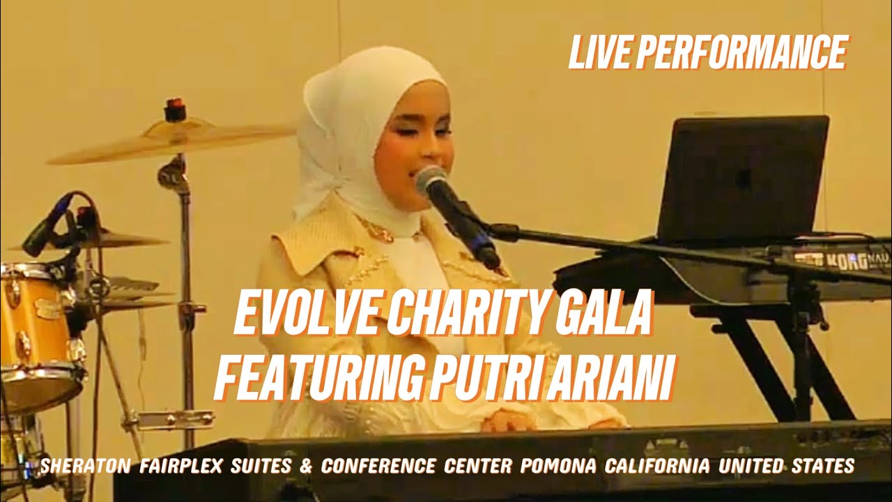 Putri Ariani Live Performance part. 1 | Evolve Charity Gala in Pomona California United States