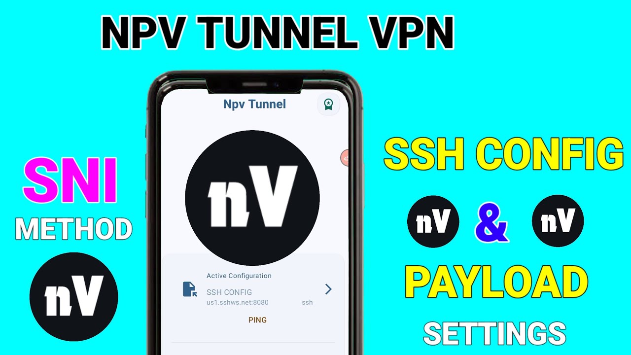 How to setup NPV Tunnel VPN with SSH TLS & Payload config settings for fast and secure browsing 