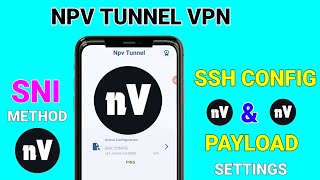 How to setup NPV Tunnel VPN with SSH TLS & Payload config settings for fast and secure browsing  screenshot 5