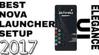 Best Nova Setup 2017:Elegance Ui