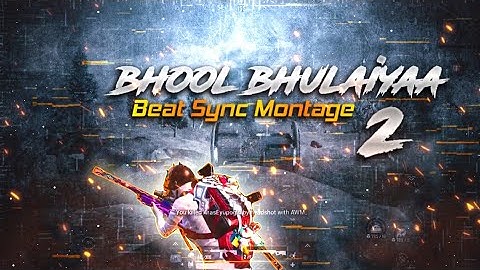Bhool Bhulaiya 2 - TITLE TRACK  Beat Sync Montage || Bgmi beat sync montage || First Montage ||