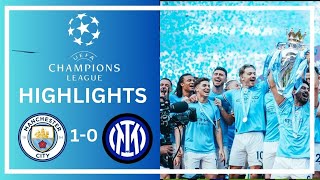 Manchester City vs Inter Milan 1-0 Highlights Goals | UEFA Champions League Final