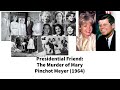 Presidential friendthe murder of mary pinchot meyer 1964 truecrime crime true unsolvedcrime