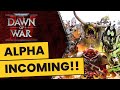 IMPORTANT Announcement About Dawn of War IV Closed Alpha
