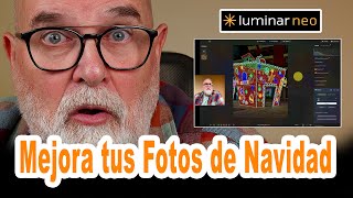 Mejora tus fotos de Luces de Navidad con Luminar Neo - EN ESPAÑOL screenshot 1