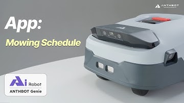 How to Set Up Mowing Schedules with the Genie App  | ANTHBOT