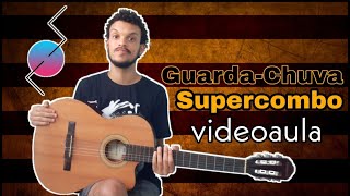 Supercombo - Guarda-Chuva (Videoaula) | Matheus Menezes