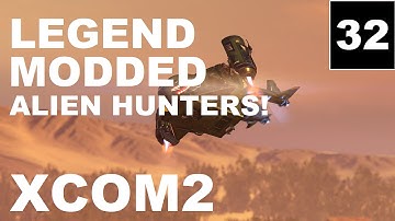 XCOM2 – Ep32 – Legend, Modded, Honestman – Let’s Play