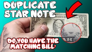 Series 2013 Duplicate Star Note Found - Do You Have The Match? - Currency Hunting Bank Notes