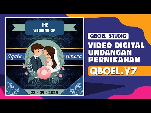QBOEL-V7 ⁉️ Cara Membuat Video Undangan Pernikahan Digital