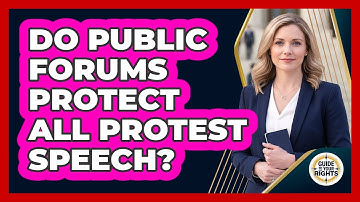 Do Public Forums Protect All Protest Speech?
