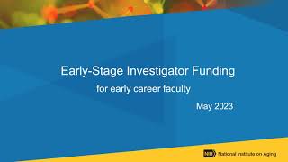 NIA Early Stage Investigator Funding