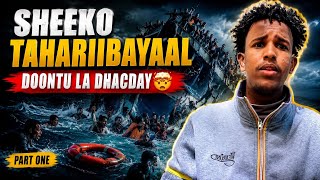 ||TAHARIIBAYAAL DOONTU LA DHACDAY🤯||part one
