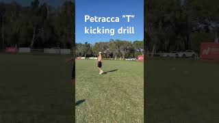 Petracca &quot;T&quot; Kicking Drill