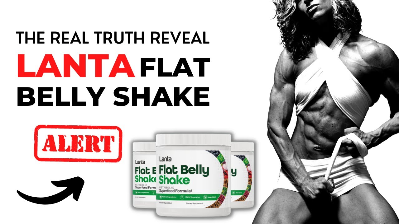 Lanta Flat Belly Shake “lanta shake review  | lanta shake | lanta belly shake reviews 2022 #lantaflatbellyshakereviews#lanta”