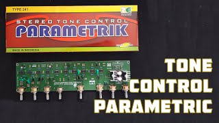 Test Tone Control Parametric sebelum masuk Box