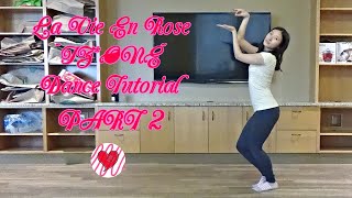 La Vie En Rose (IZ*ONE) Mirrored Dance Tutorial Part 2