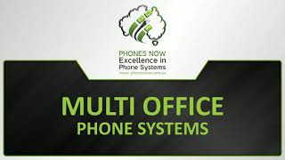 Multi Office Phone Systems