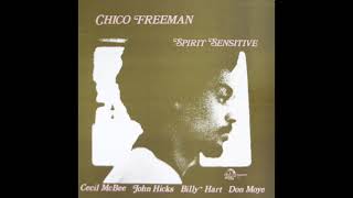 Chico Freeman - Spirit Sensitive / Still Sensitive - YouTube