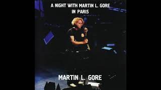 MARTIN L. GORE - A Night With Martin L. Gore In Paris (Live) [2003]