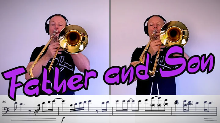 Father and Son - Trombone Play Along (Father's Day...
