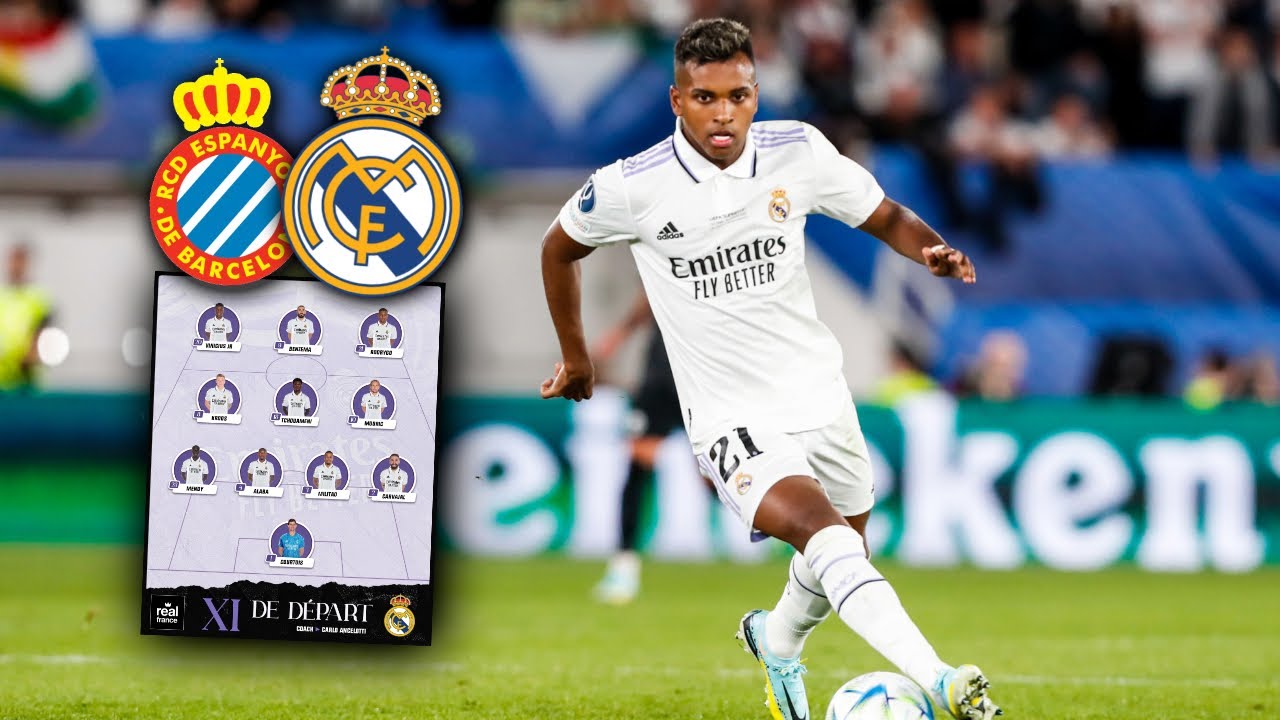 Espanyol vs Real Madrid : Rodrygo entre en scène, Tchouaméni avec les ...