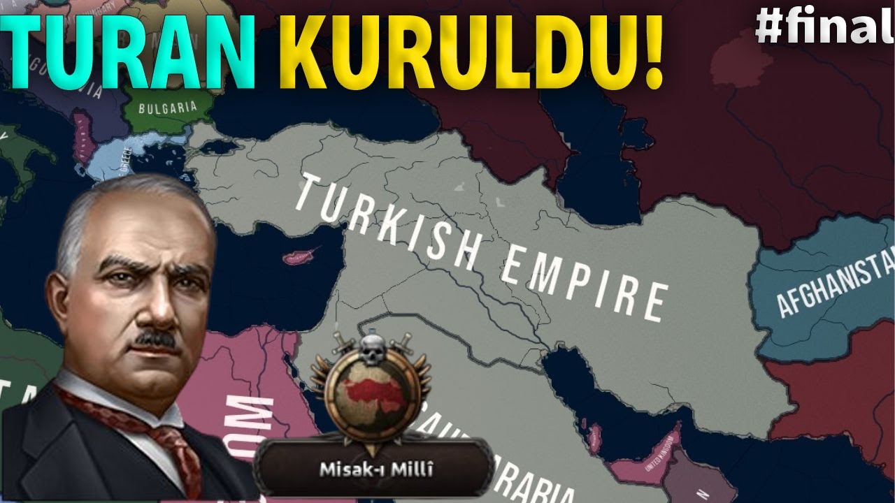 TURAN KURULDU! | Hearts Of Iron 4 | Vanilla Türkiye Turan Serisi 