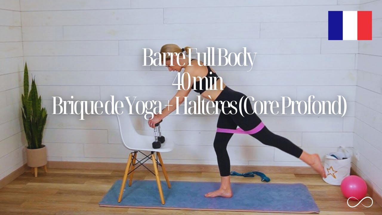 Barre Full Body | Brique de Yoga + Haltères (Core Profond)