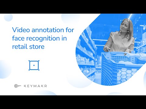 Video annotation for face recognition in retail store