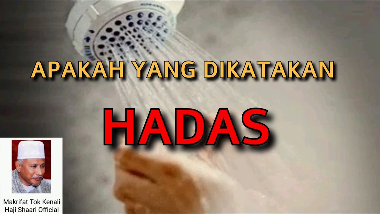 Apakah Yang Dikatakan Hadas