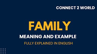 What Does  family Means || Meanings And Definitions With  family in ENGLISH