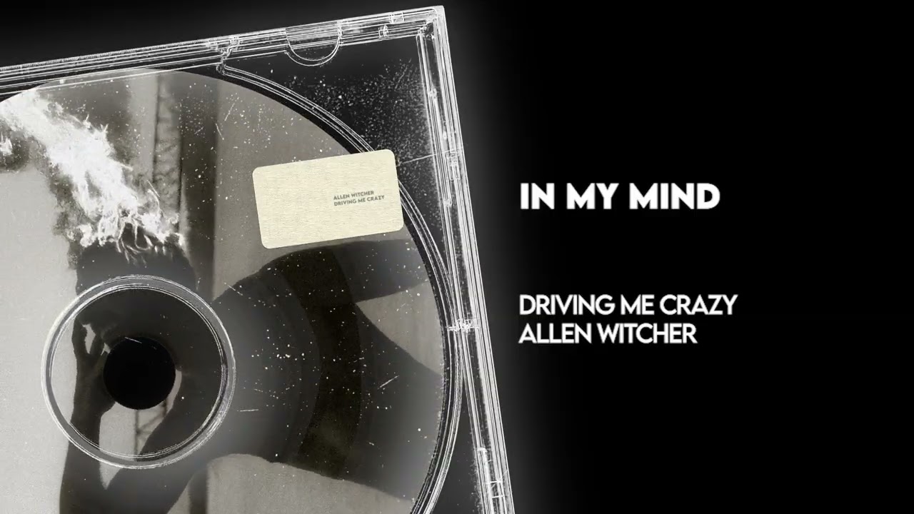 Allen Witcher - In My Mind (Visualizer)