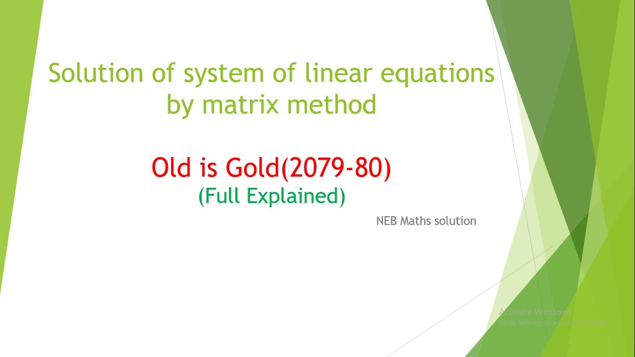 NEB Maths old questions solution * system of linear equations by matrix method(2079j)