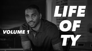 Life of Ty | Vol. 1