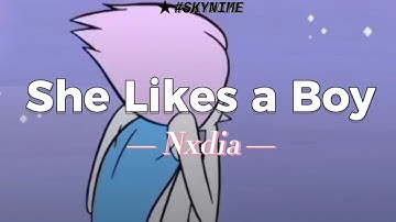 ❝ She Likes a Boy — Nxdia [Sub. Español] [Steven Universe] ❞