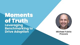 Michael Fulvio: Leveraging Benchmarking to Drive Adoption