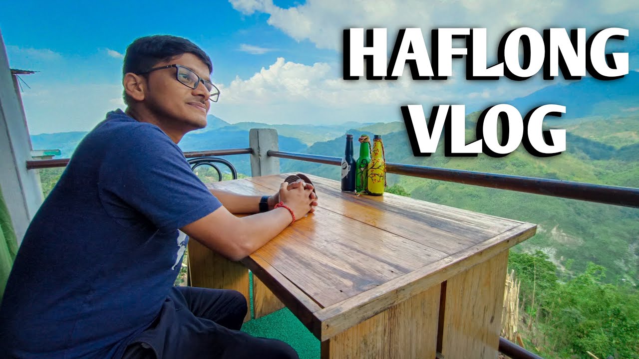 Haflong vlogs 2023 | Best tourist Places  in Haflong  | Dima Hasao Vlogs 2023 