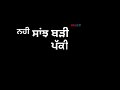 dil pehla jeha nhi reha by satinder sartaj WhatsApp status