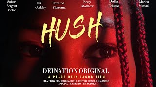 Hush - Episode 1