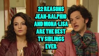 22 Reasons JeanRalphio and MonaLisa Are The Best TV Siblings Ever