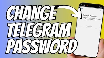 How to Change Your Telegram Password